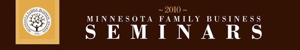 2010 Minnesota Family Business Seminars